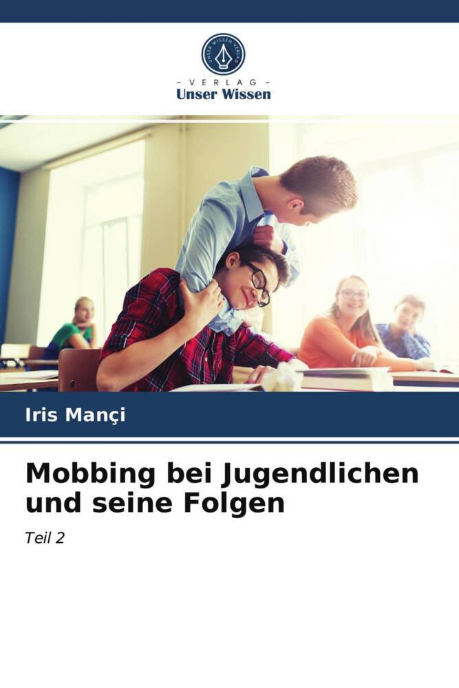 Mobbing bei Jugendlichen und seine Folgen