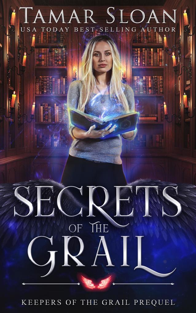Secrets of the Grail (Keepers of the Grail #0)