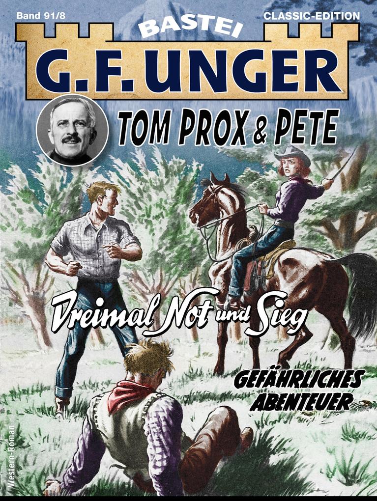 G. F. Unger Tom Prox & Pete 8