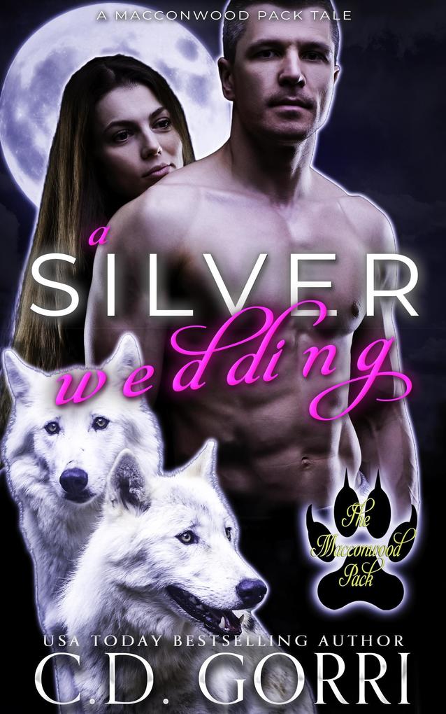 A Silver Wedding (The Macconwood Pack Tales #7)