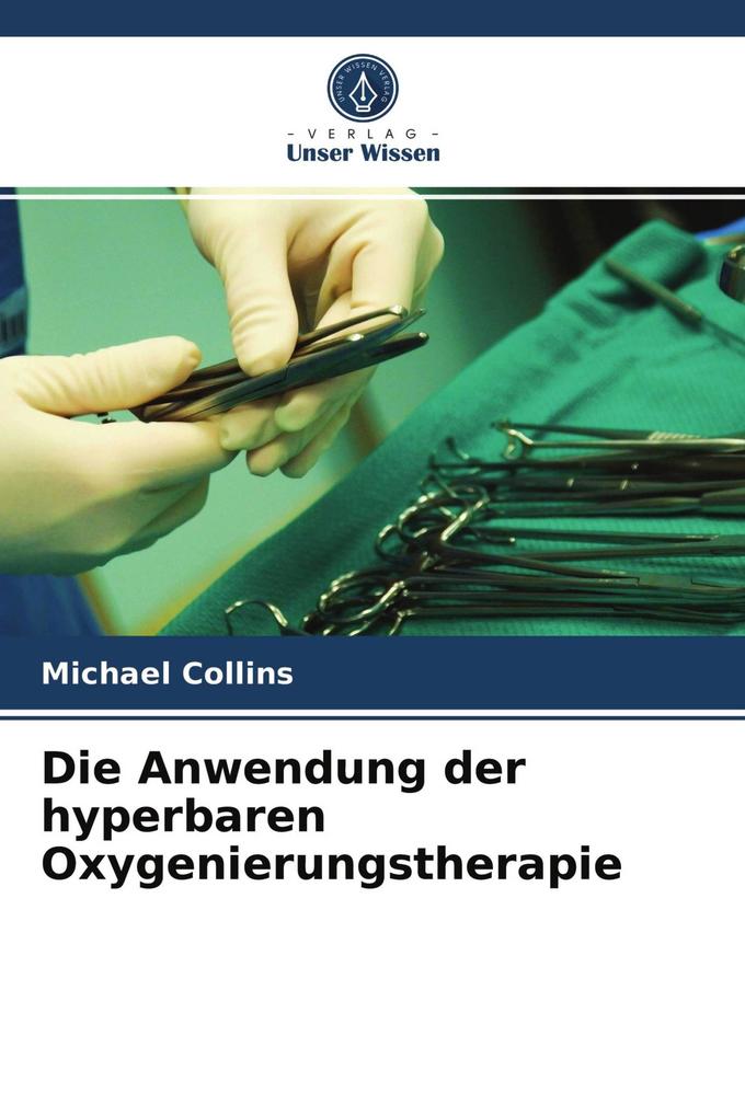 Die Anwendung der hyperbaren Oxygenierungstherapie