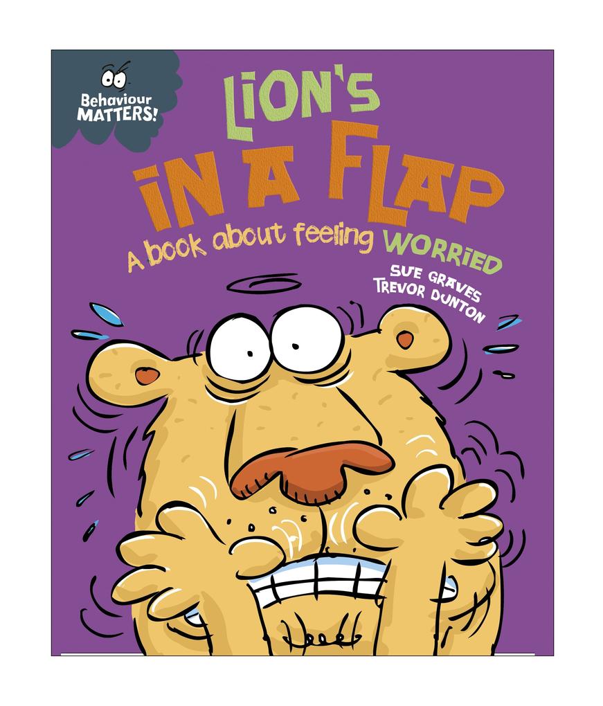 Lion‘s in a Flap - A book about feeling worried