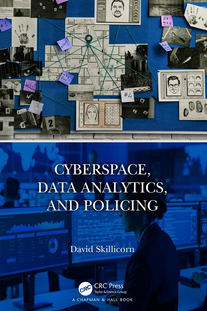 Cyberspace Data Analytics and Policing