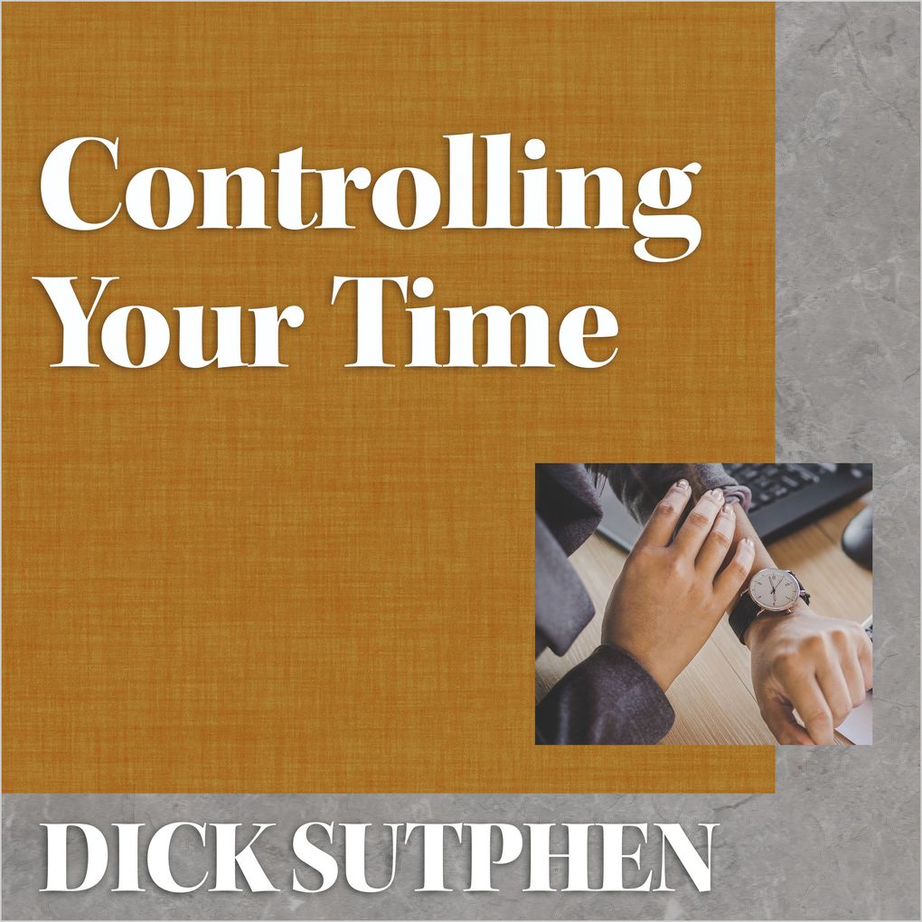 Controlling Your Time