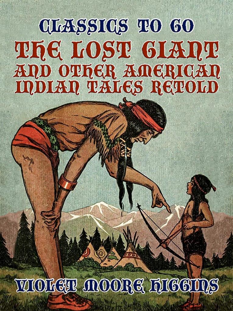 The Lost Giant and Other American Indian Tales
