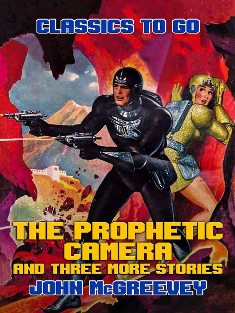 The Prophetic Camera and three more stories