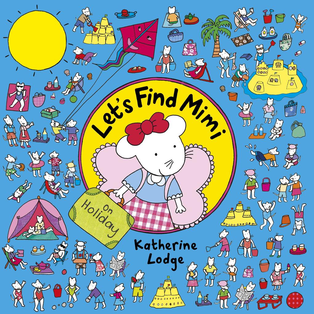 Let‘s Find Mimi: On Holiday