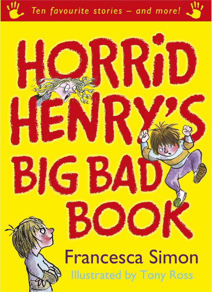 Horrid Henry‘s Big Bad Book