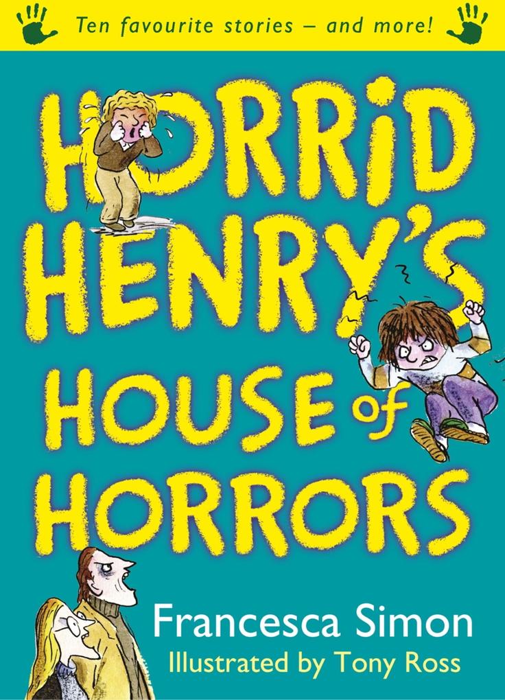 Horrid Henry‘s House of Horrors