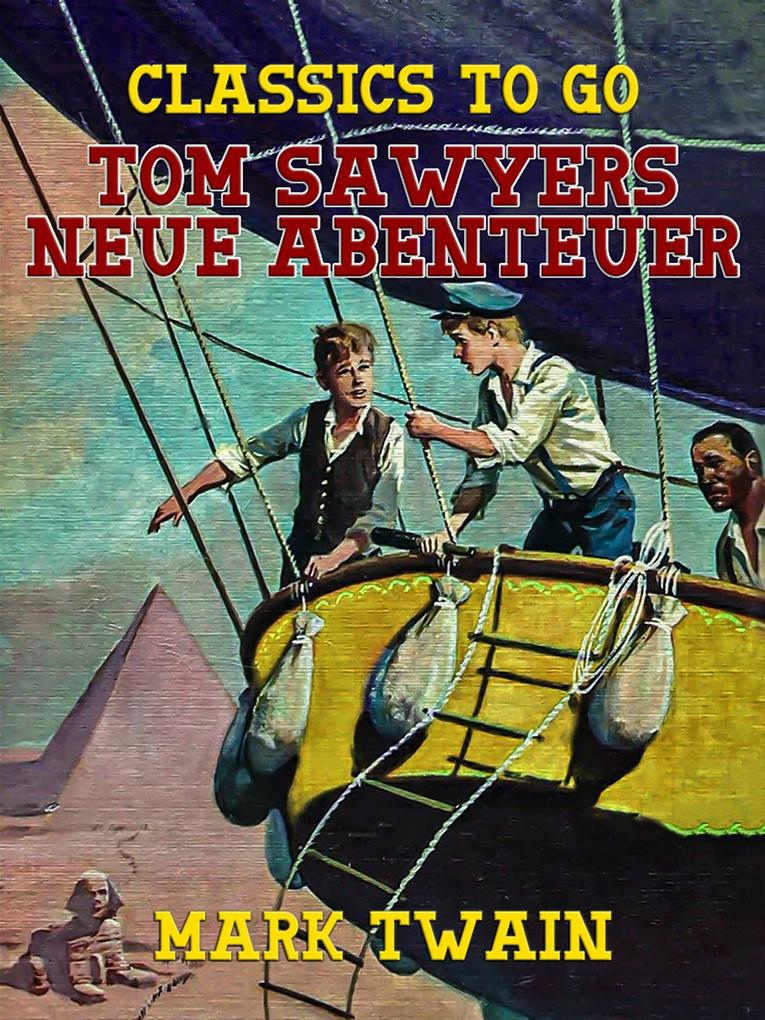 Tom Sawyers Neue Abenteuer