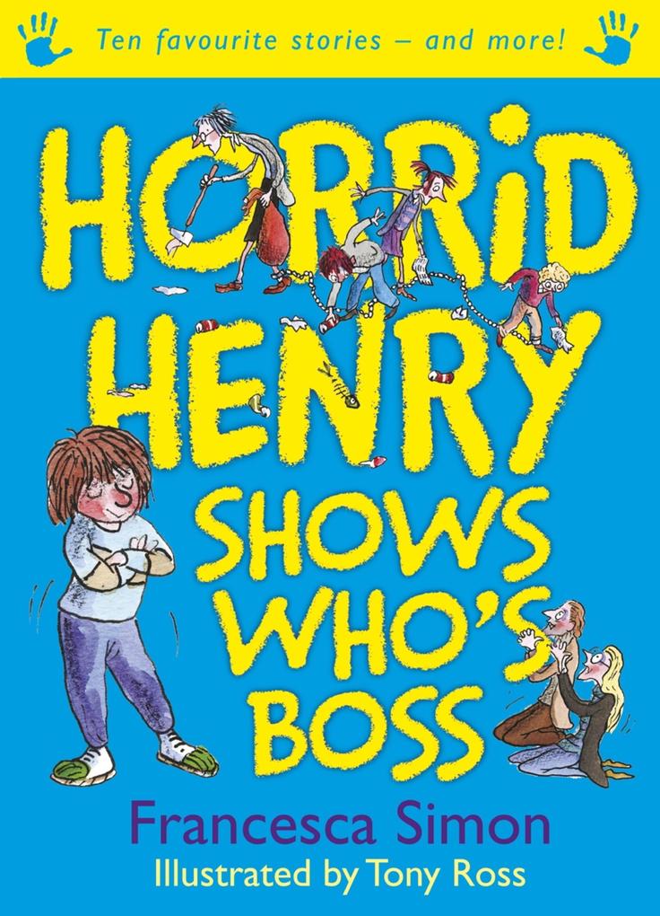 Horrid Henry Shows Who‘s Boss