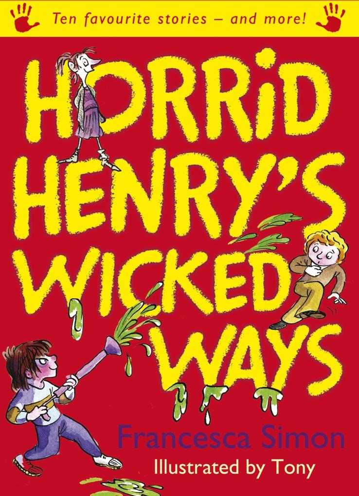 Horrid Henry‘s Wicked Ways