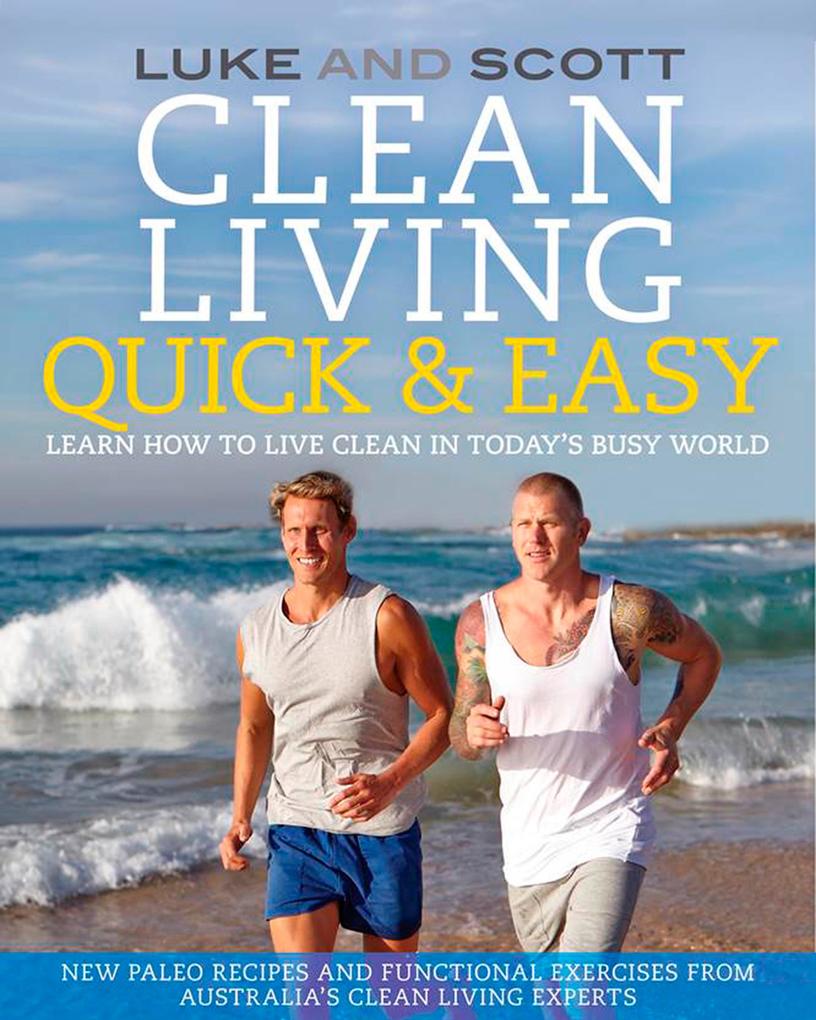 Clean Living Quick & Easy