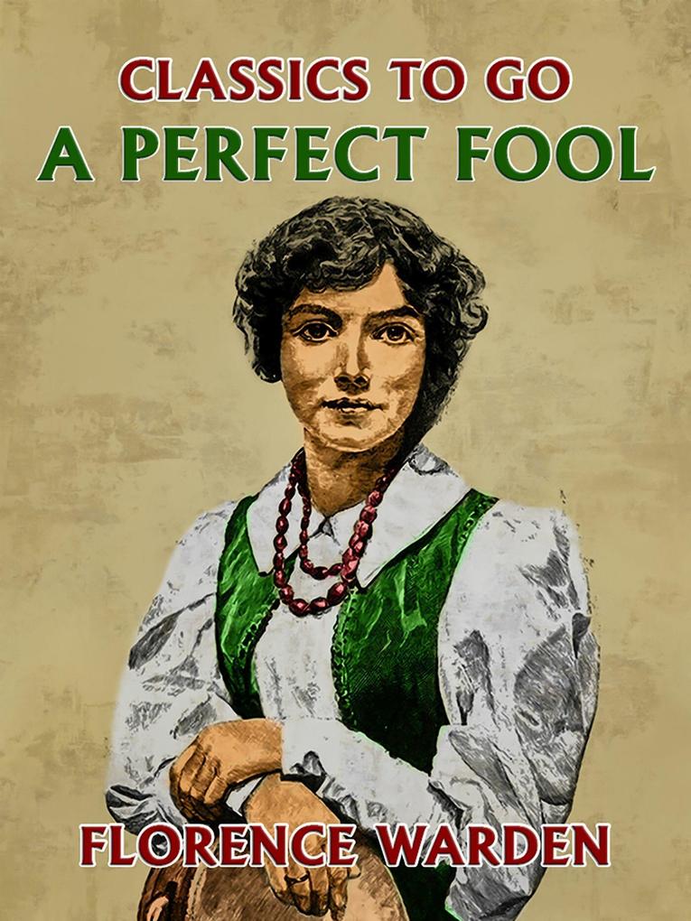 A Perfect Fool