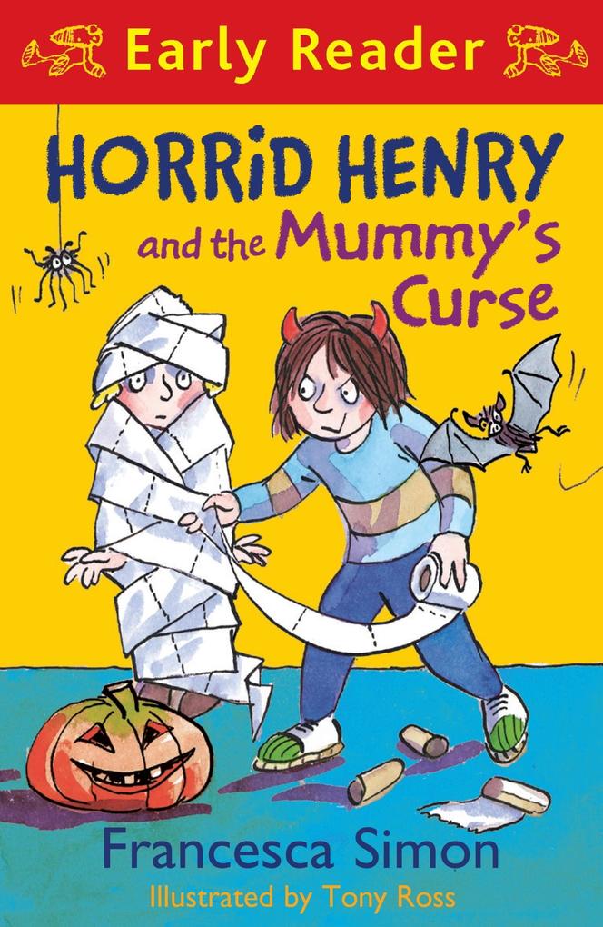 Horrid Henry and the Mummy‘s Curse