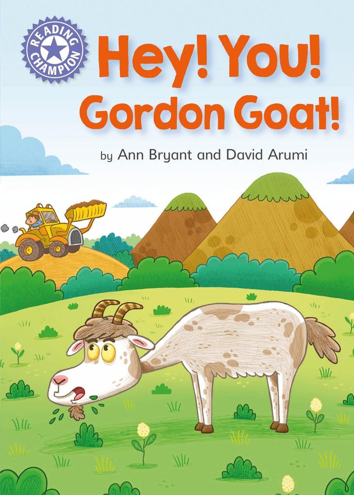 Hey You! Gordon Goat!