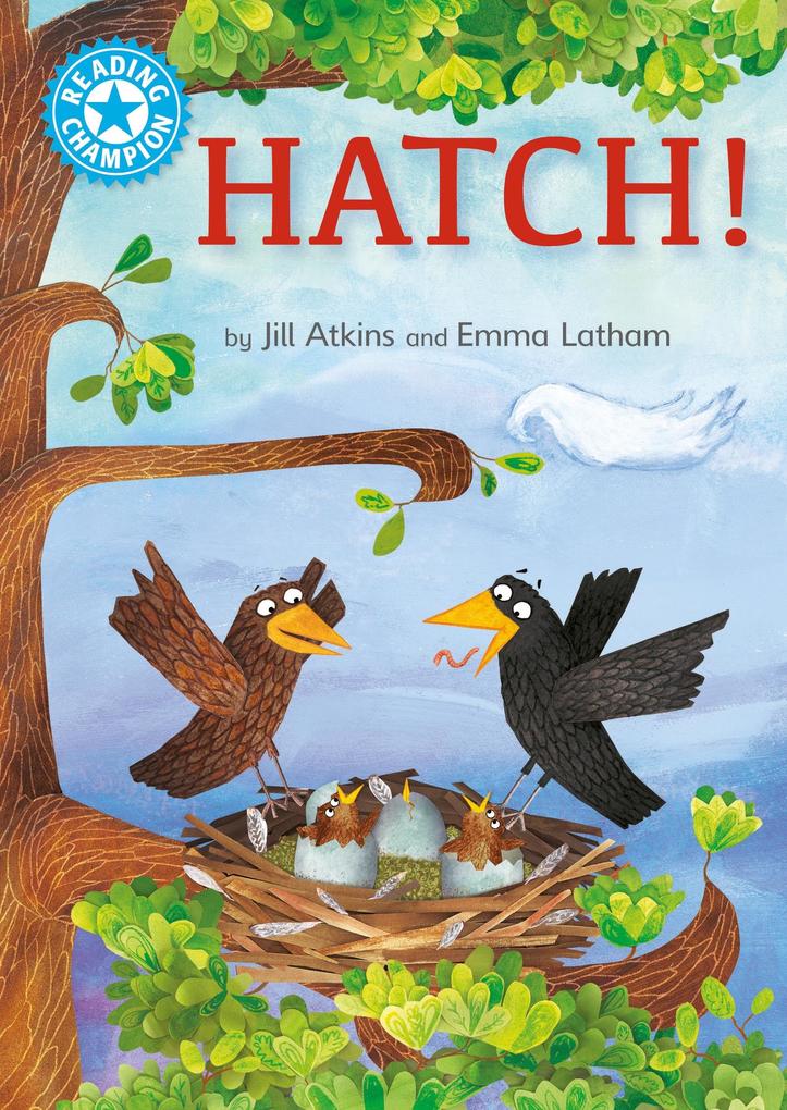 Hatch!