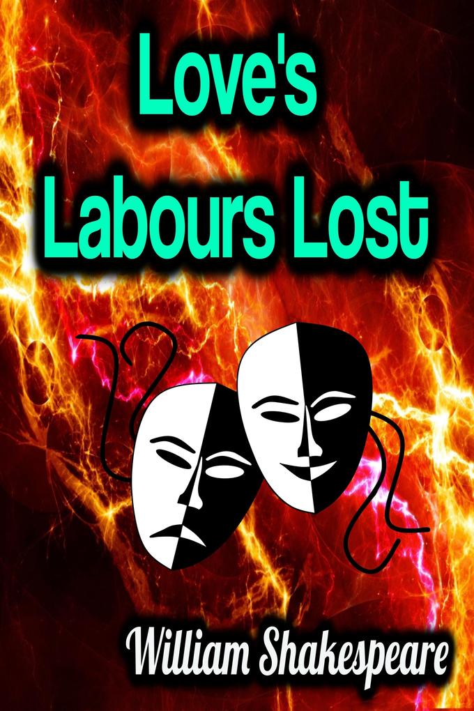 Love‘s Labours Lost