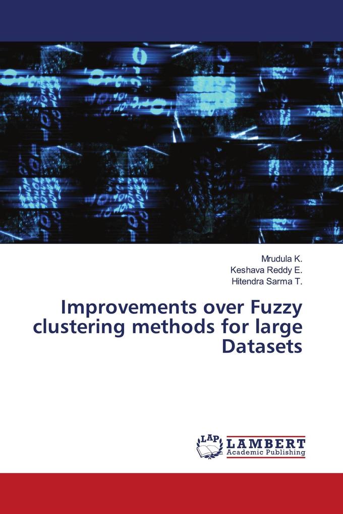 Improvements over Fuzzy clustering methods for large Datasets