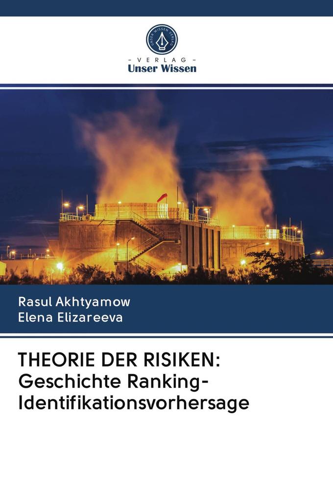 THEORIE DER RISIKEN: Geschichte Ranking-Identifikationsvorhersage