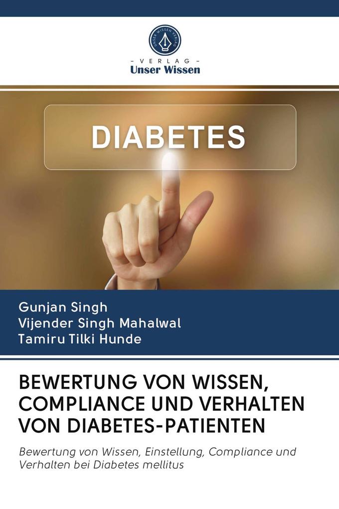 BEWERTUNG VON WISSEN COMPLIANCE UND VERHALTEN VON DIABETES-PATIENTEN