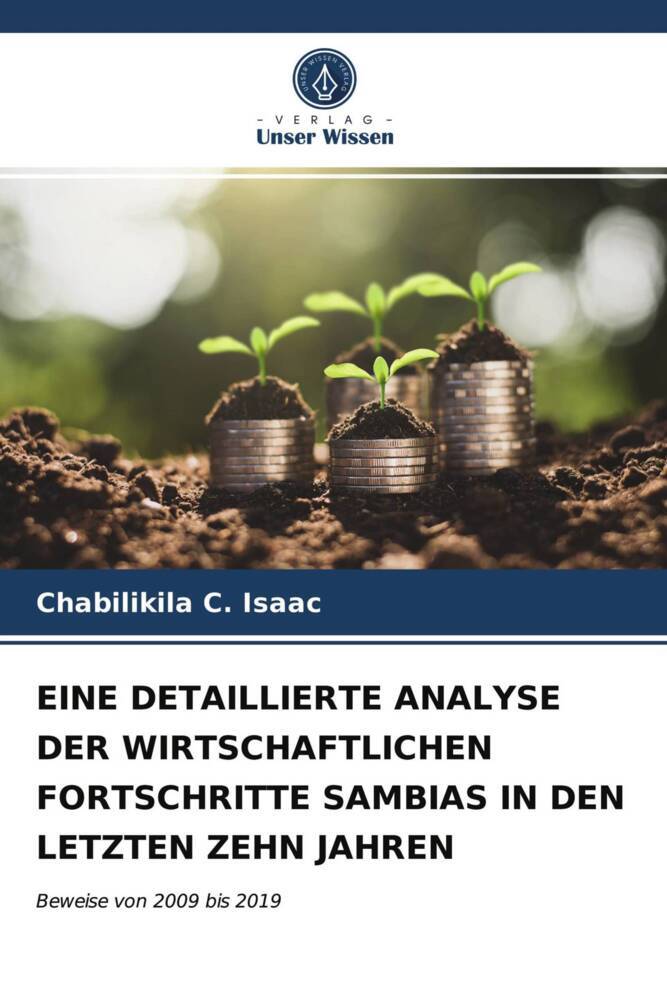 EINE DETAILLIERTE ANALYSE DER WIRTSCHAFTLICHEN FORTSCHRITTE SAMBIAS IN DEN LETZTEN ZEHN JAHREN