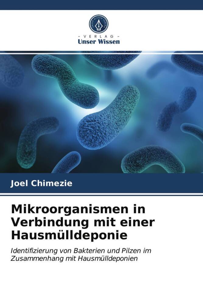 Mikroorganismen in Verbindung mit einer Hausmülldeponie