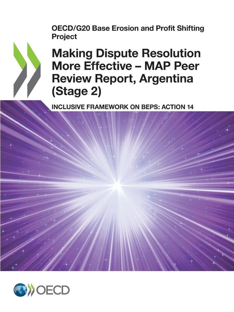Making Dispute Resolution More Effective - MAP Peer Review Report Argentina (Stage 2)