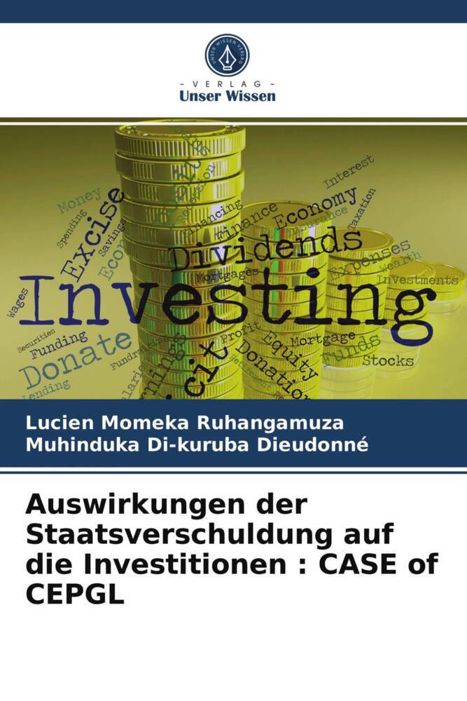 Auswirkungen der Staatsverschuldung auf die Investitionen : CASE of CEPGL