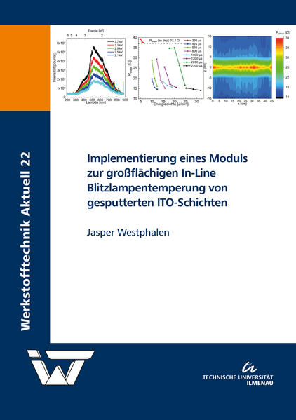 Implementierung eines Moduls zur großflächigen In-Line Blitzlampentemperung von gesputterten ITO-Schichten