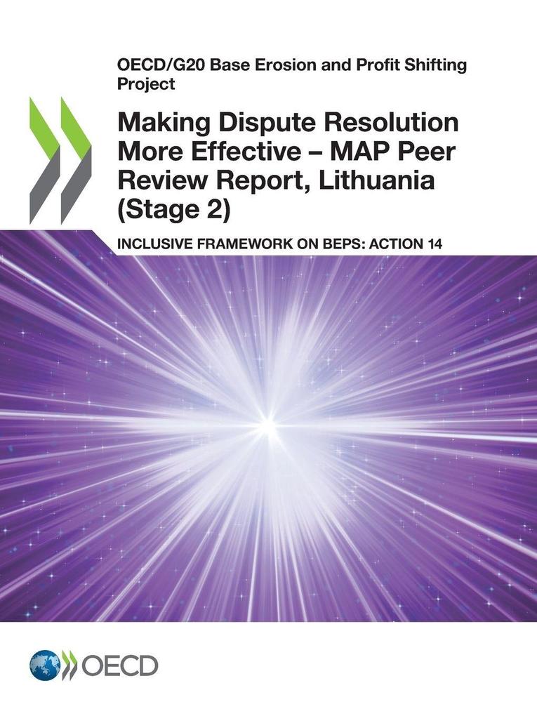 Making Dispute Resolution More Effective - MAP Peer Review Report Lithuania (Stage 2)