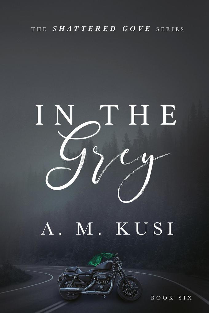 In The Grey (Shattered Cove Series #6)