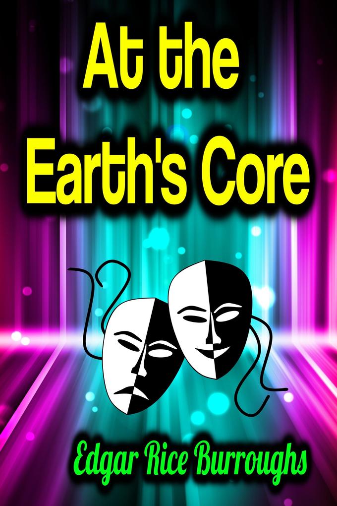 At the Earth‘s Core
