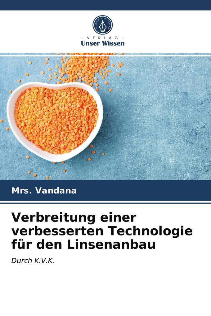 Verbreitung einer verbesserten Technologie für den Linsenanbau
