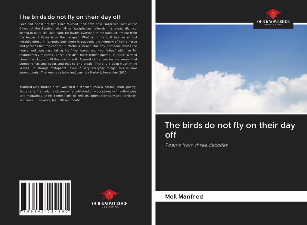 The birds do not fly on their day off