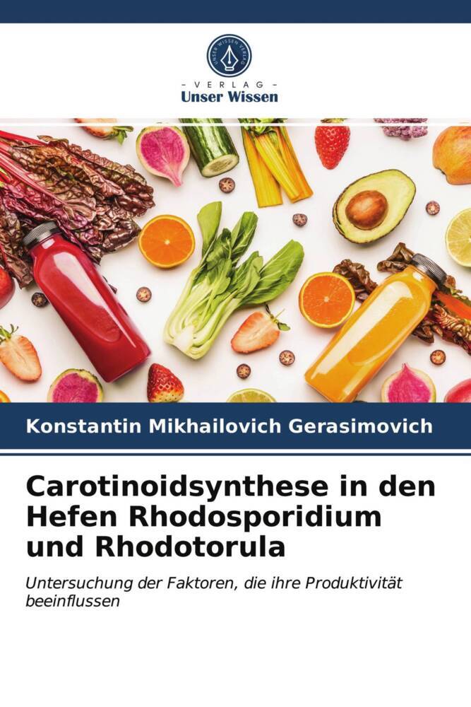 Carotinoidsynthese in den Hefen Rhodosporidium und Rhodotorula