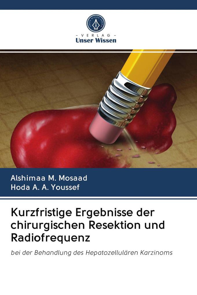 Kurzfristige Ergebnisse der chirurgischen Resektion und Radiofrequenz