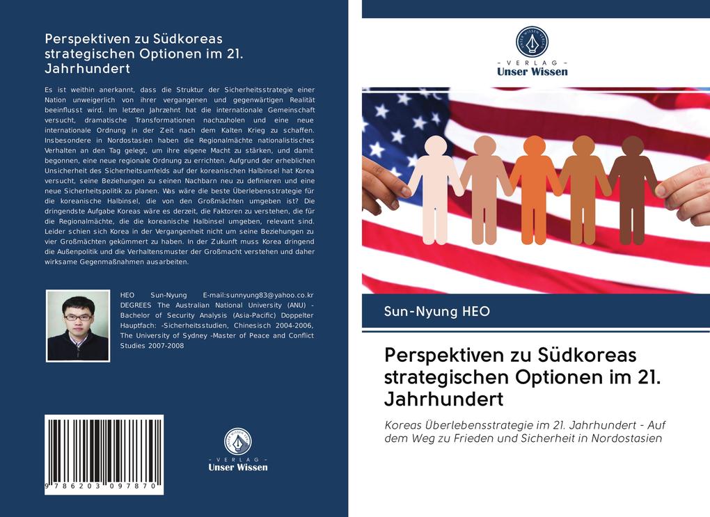 Perspektiven zu Südkoreas strategischen Optionen im 21. Jahrhundert