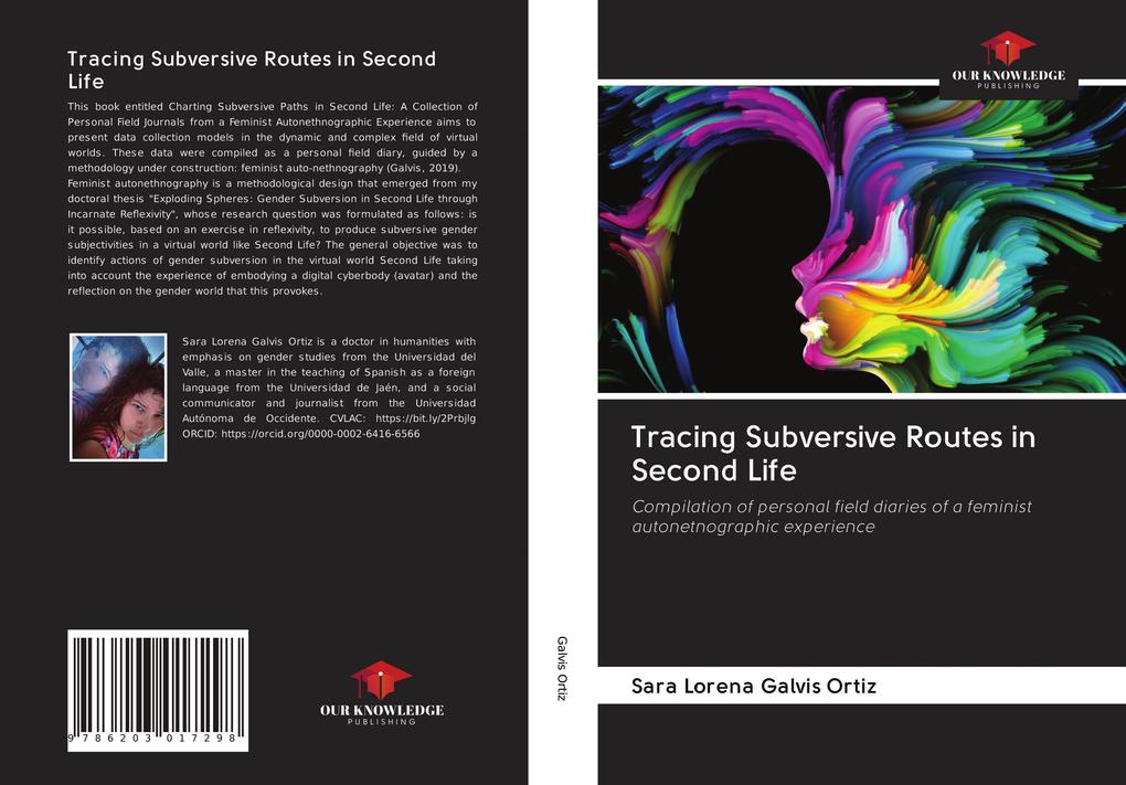 Tracing Subversive Routes in Second Life