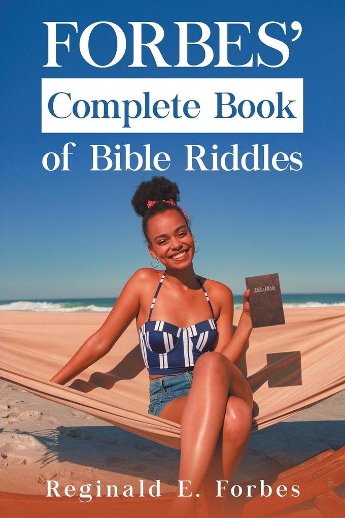 Forbes‘ Complete Book Of Bible Riddles