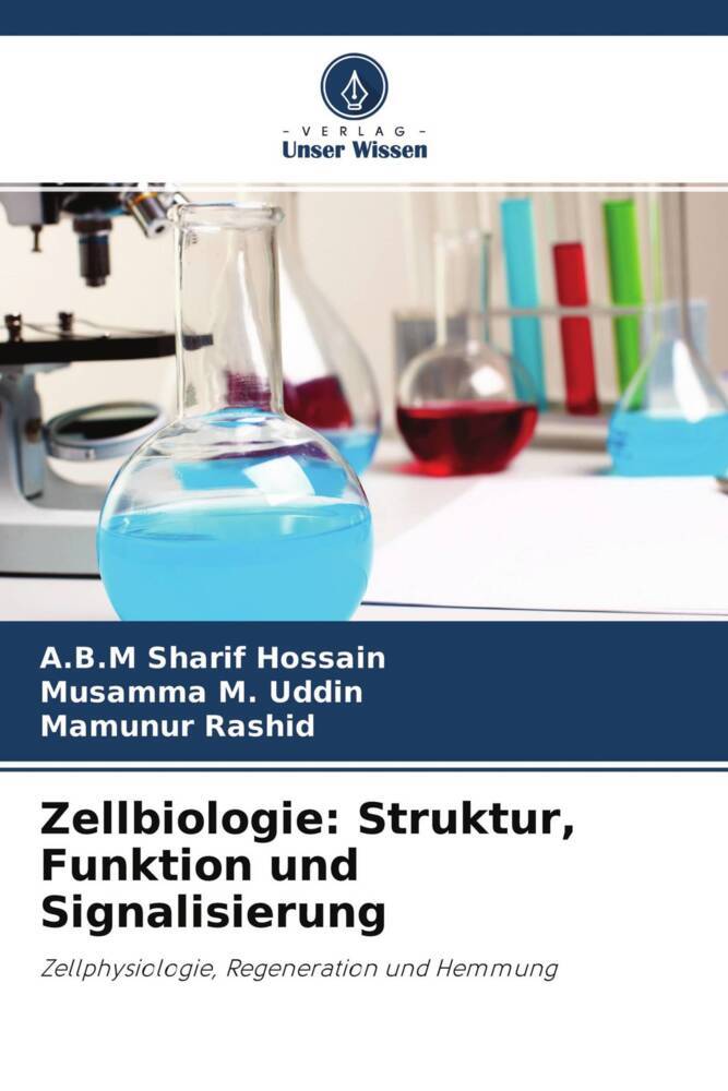 Zellbiologie: Struktur Funktion und Signalisierung