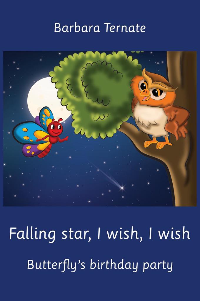 Falling Star I Wish I Wish. Butterfly‘s Birthday Party. Bedtime story about friendship between animals