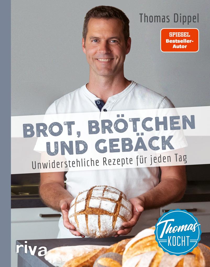 Thomas kocht: Brot Brötchen und Gebäck