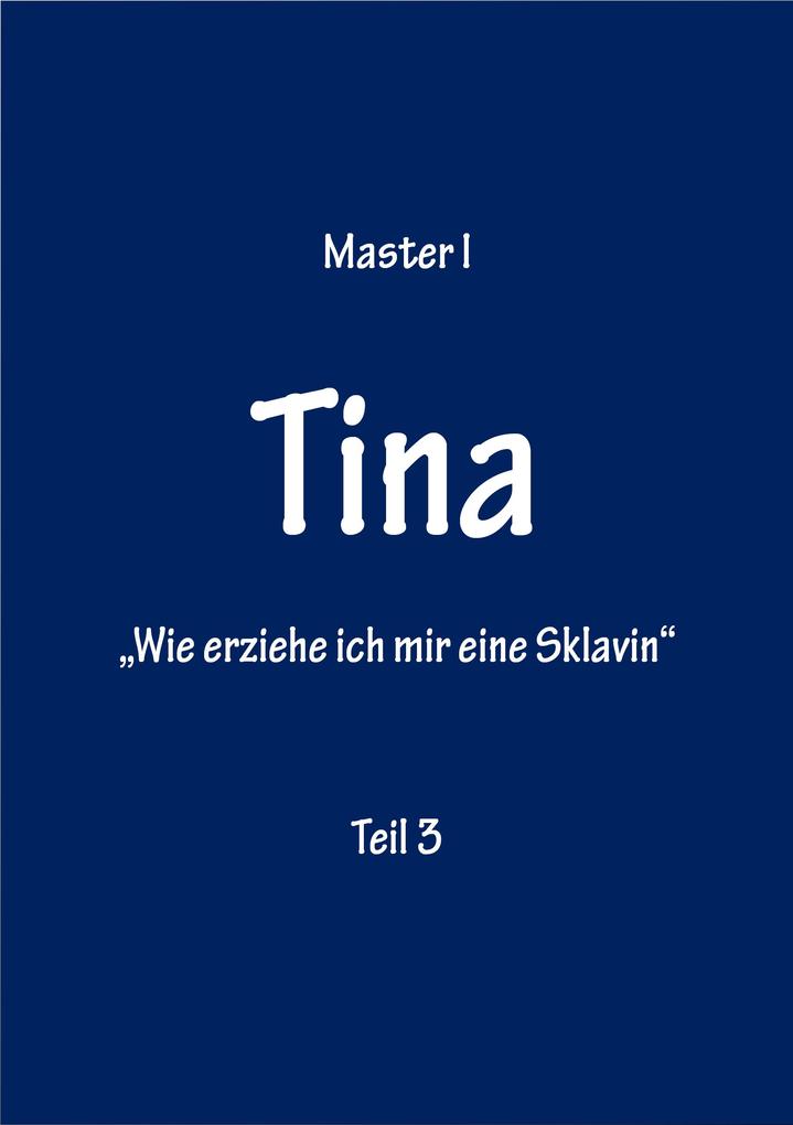 'Wie erziehe ich mir eine Sklavin' Teil 3