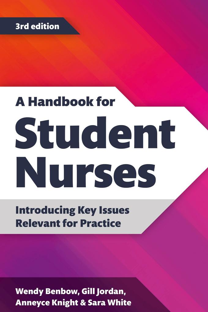 A Handbook for Student Nurses third edition