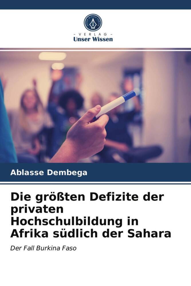 Die größten Defizite der privaten Hochschulbildung in Afrika südlich der Sahara