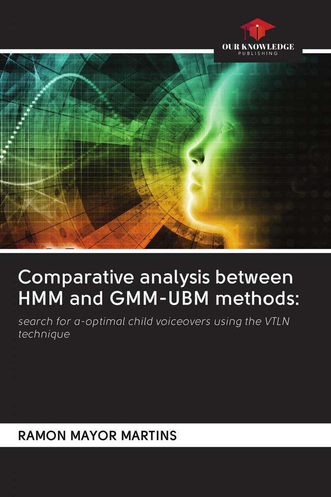 Comparative analysis between HMM and GMM-UBM methods: