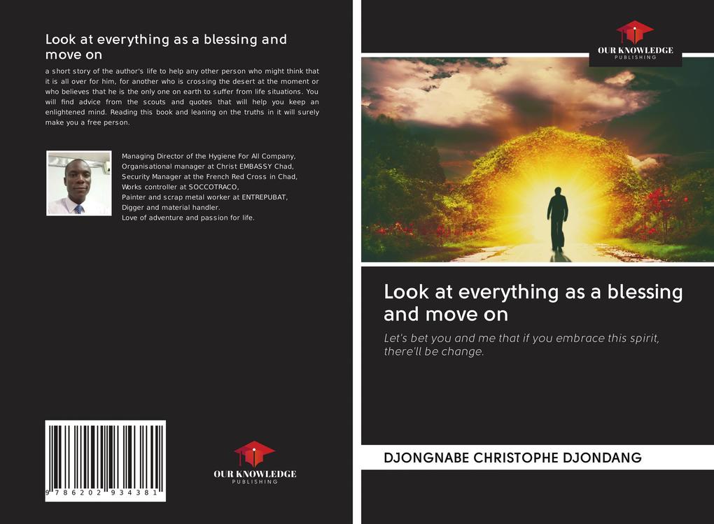 Look at everything as a blessing and move on