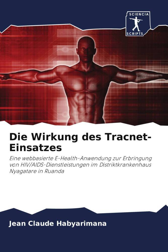 Die Wirkung des Tracnet-Einsatzes