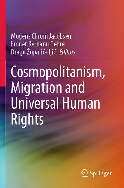 Cosmopolitanism Migration and Universal Human Rights